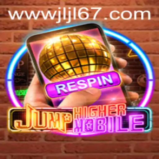 Leap into the Exciting World of JumpHighermobile with JLJL 67