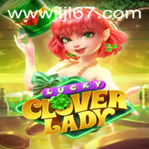 LuckyCloverLady: An In-Depth Look at the Game and Its Unique Appeal